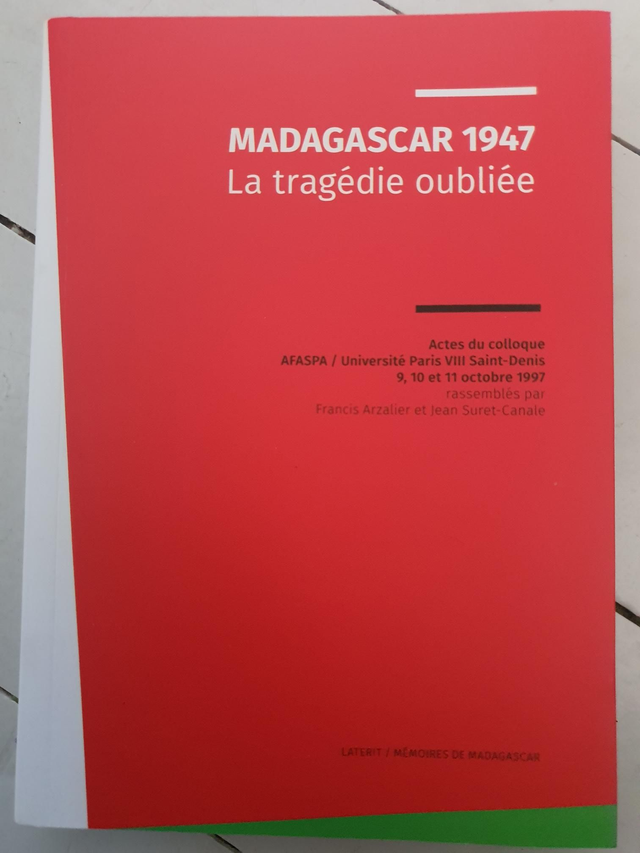 Madagascar 1947 la tragédie oubliée