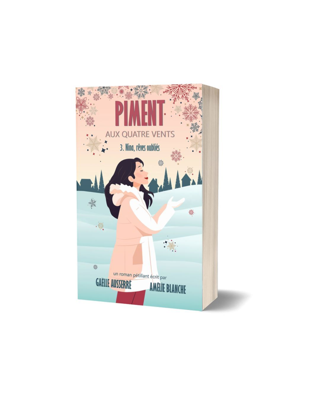 Nina, rêves oubliés (Piment aux quatre vents, tome 3)