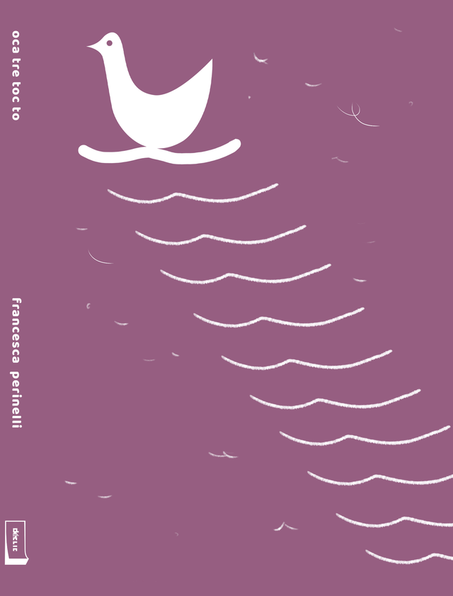 Perinelli Francesca - oca tre toc to (déclic)