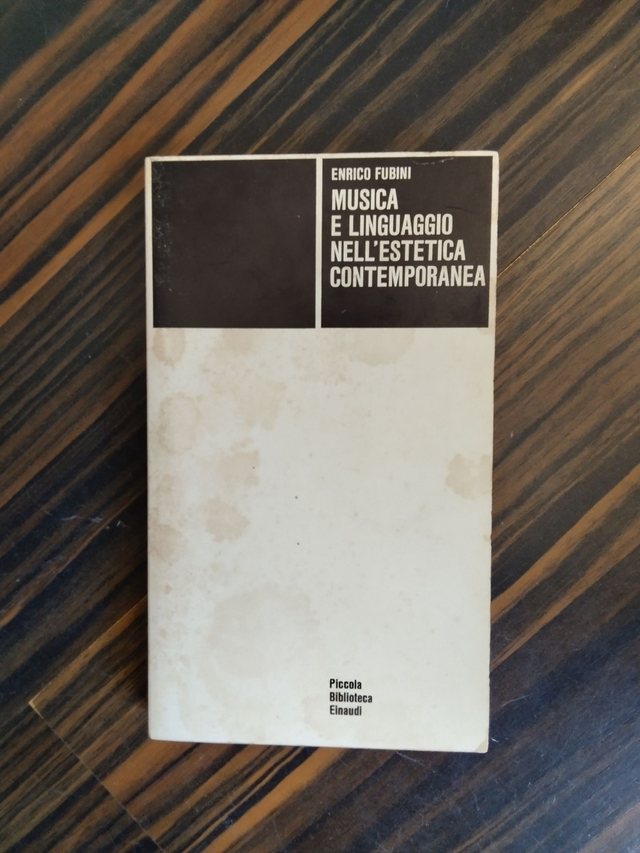 Enrico Fubini - Musica e linguaggio nell'estetica contemporanea (Einaudi, 1979)