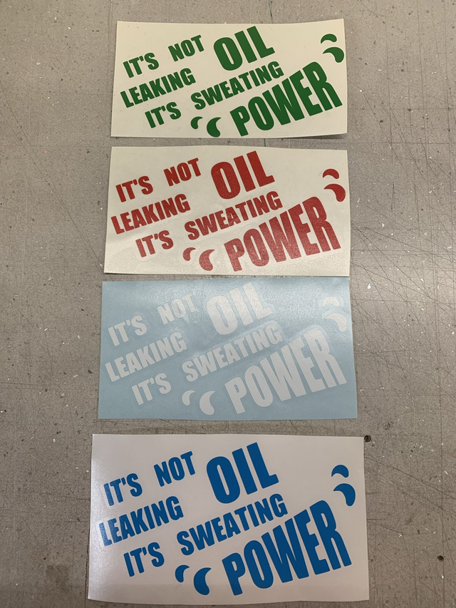 It’s Not Leaking Oil It’s Sweating Power Sticker 