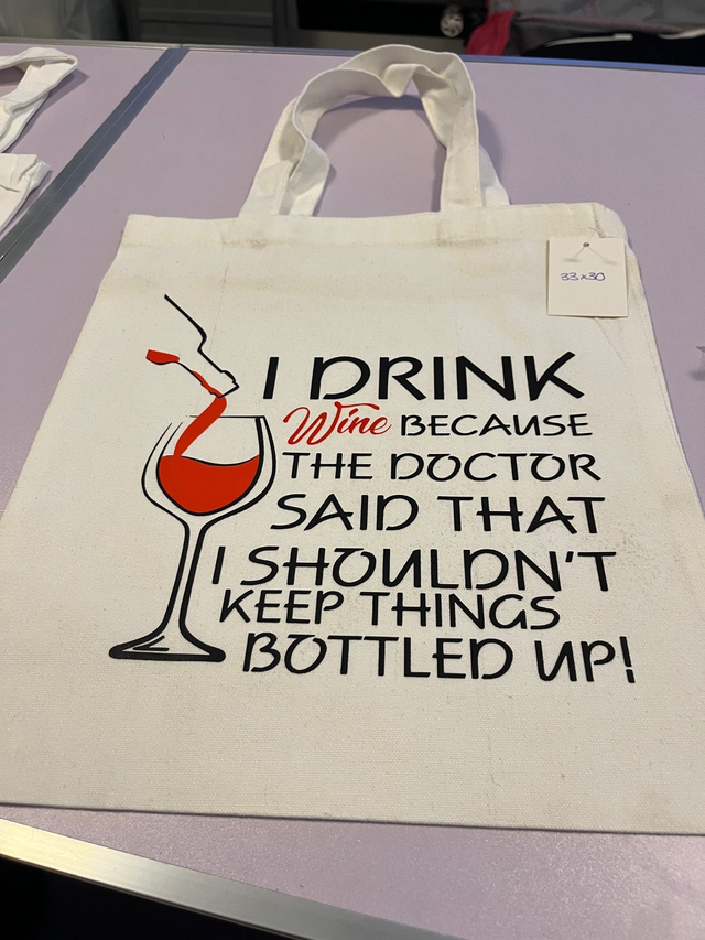 I Drink Wine Because..