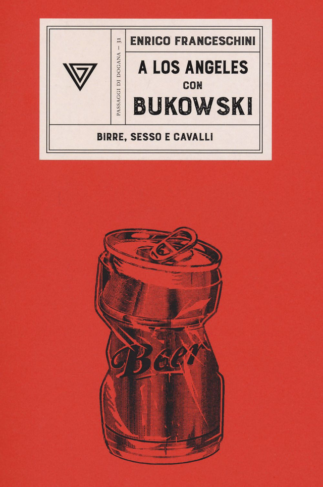 Franceschini Enrico - A Los Angeles con Bukowski