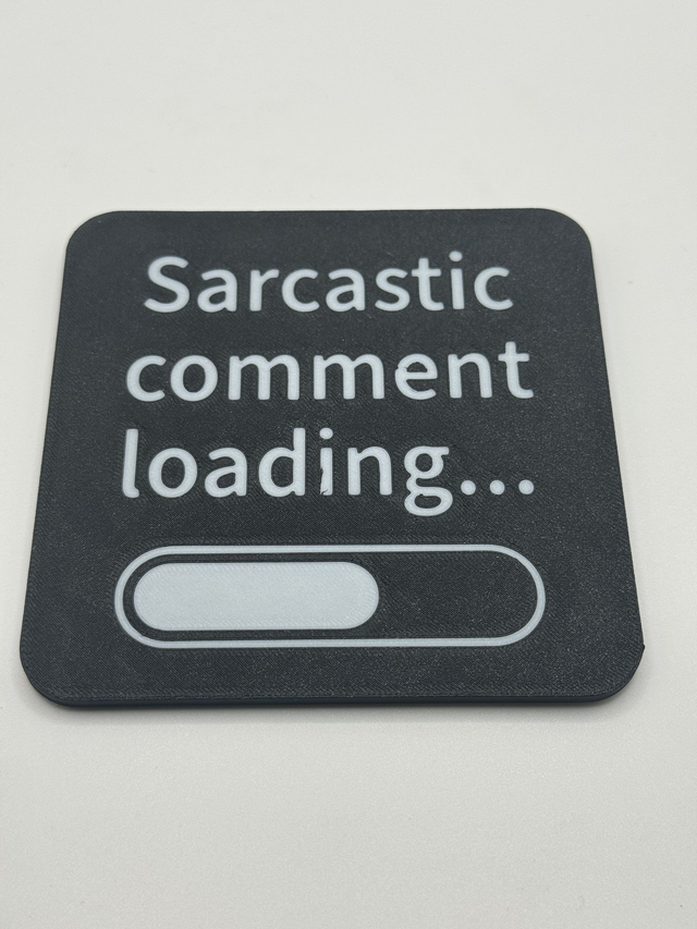 Sarcastic Comment Coaster