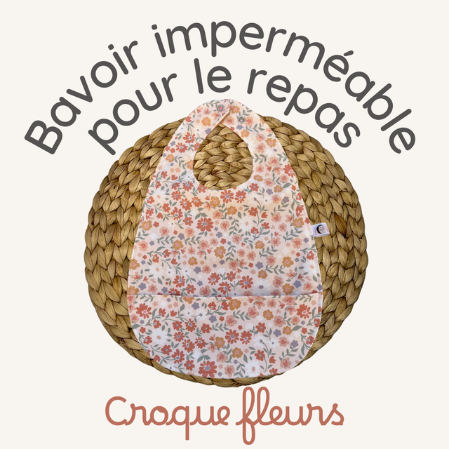 Bavoir imperméable pour le repas - Croque fleurs