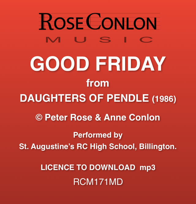 GOOD FRIDAY  RCM171MD  from Daughters of Pendle by Peter Rose &amp; Anne Conlon