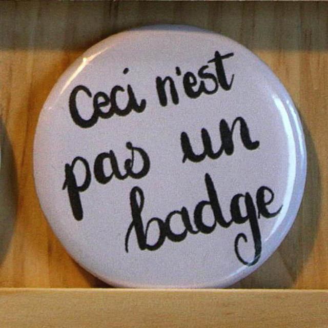 Ceci n'est pas un badge