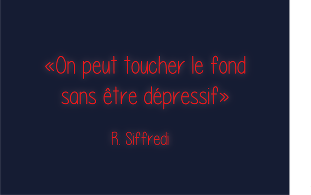 Carte On peut toucher le fond sans être dépressif - R.Siffredi