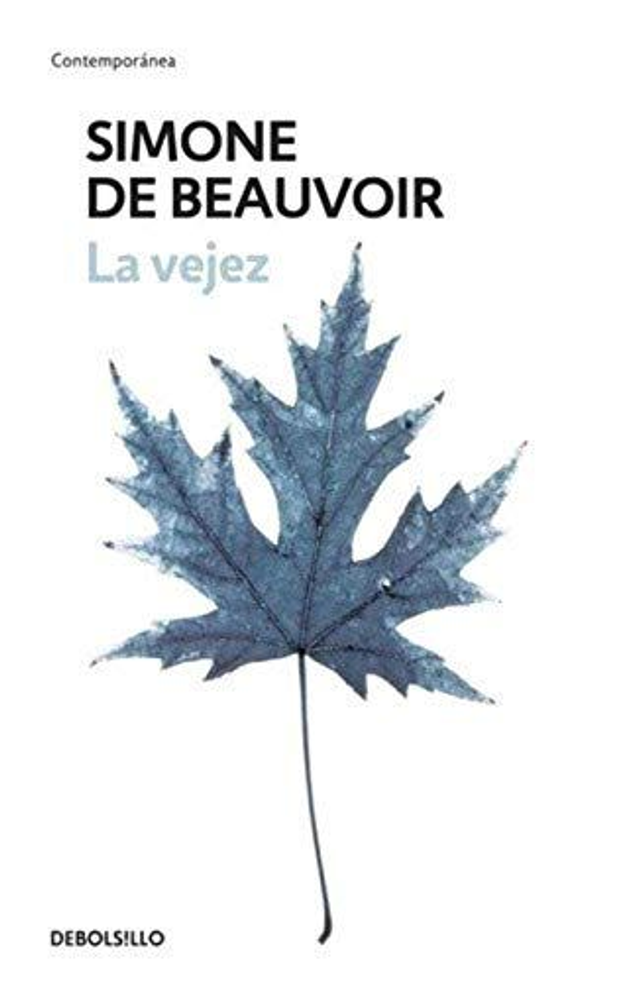 La vejez - Simone de Beauvoir