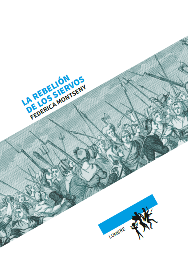La rebelión de los siervos - Federica Montseny