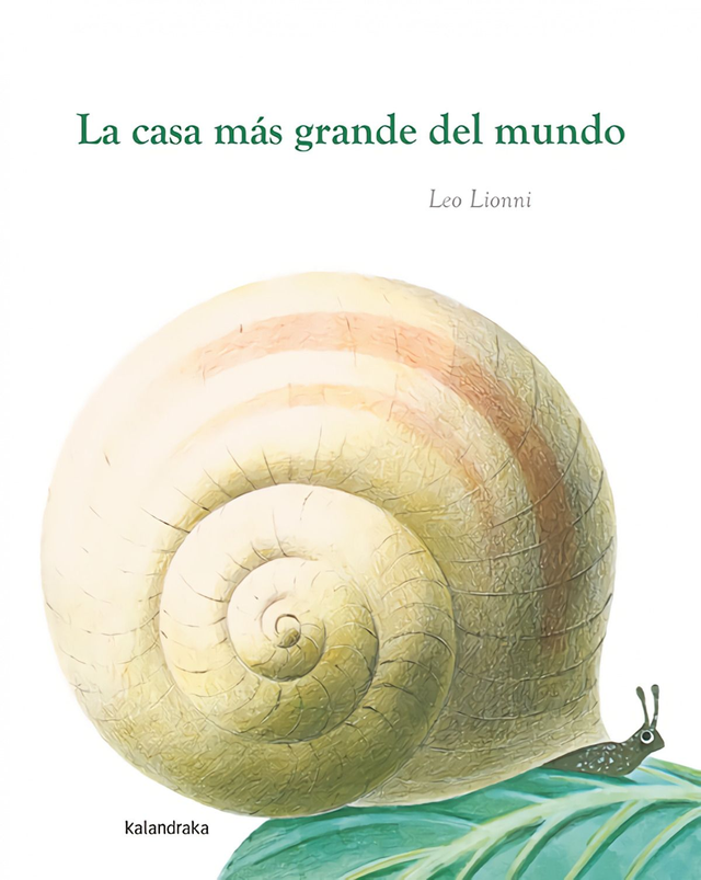 La casa más grande del mundo - Leo Lionni