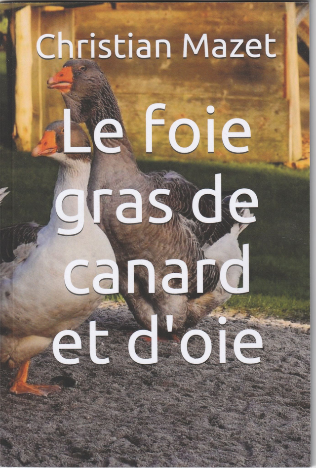 Le foie gras de canard et d&#039;oie.