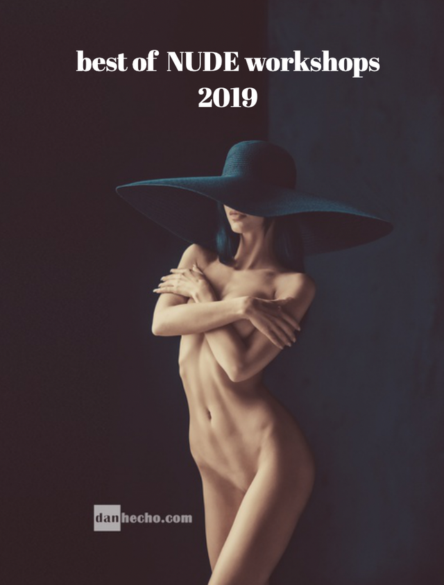 Best of Nude workshops 2019 by Dan Hecho