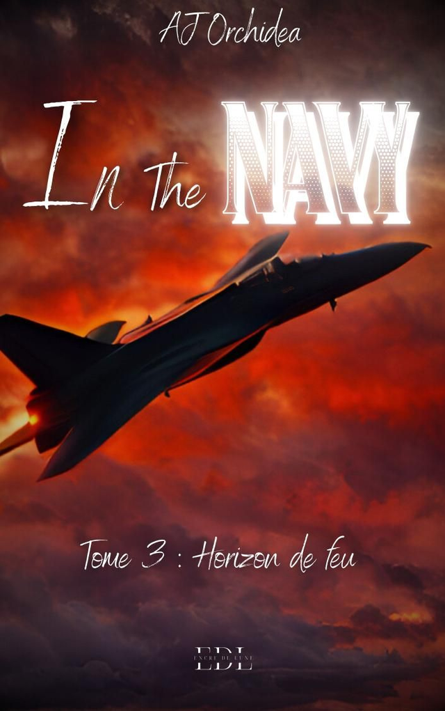 In the Navy T3 Horizon de feu - AJ Orchidéa