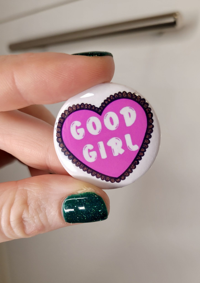 Good Girl Badge – Pink Heart - 32mm Round Pin Button