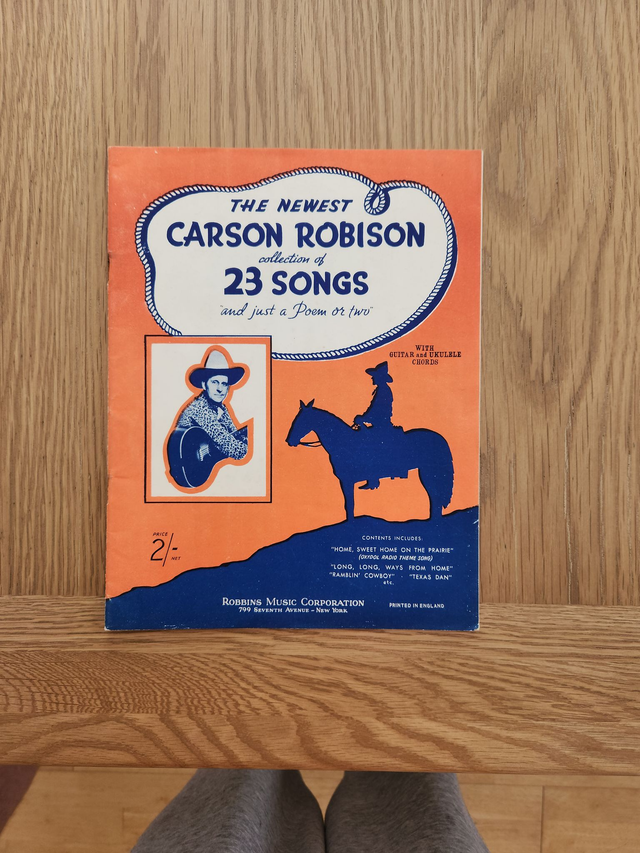 The Newest Carson Robison Collection of 23 Songs