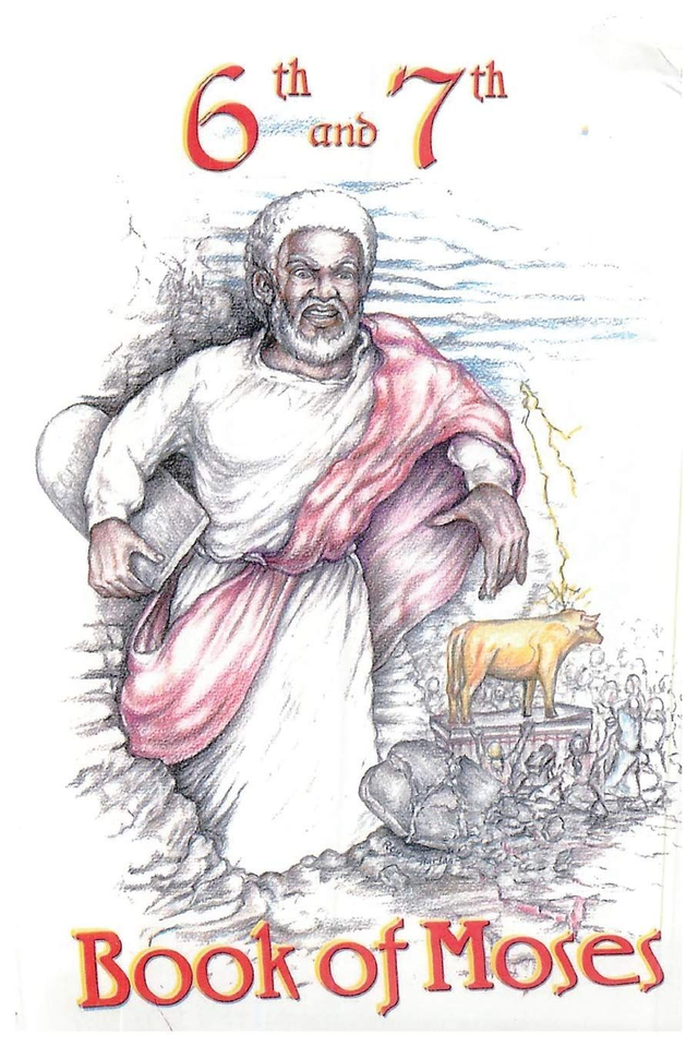 6th and 7th Books of Moses (Ancient Secrets for a Better Life)