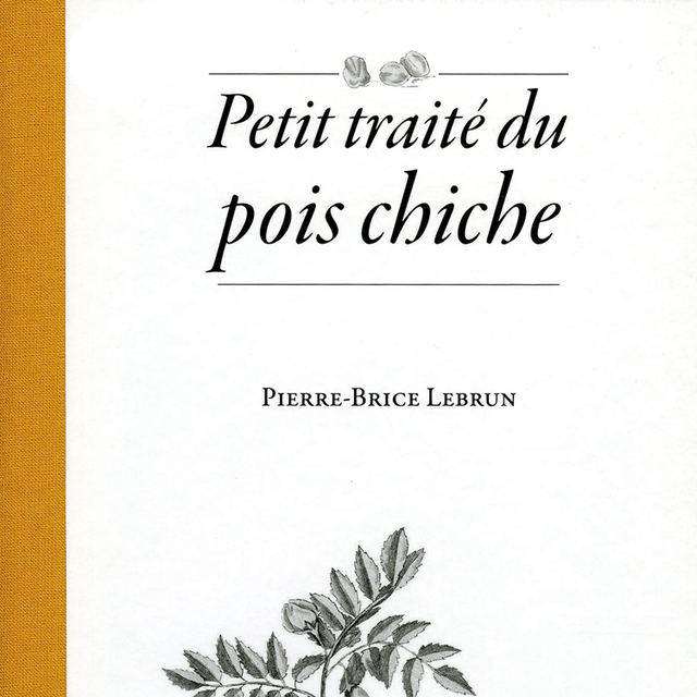 Petit traité du pois chiche