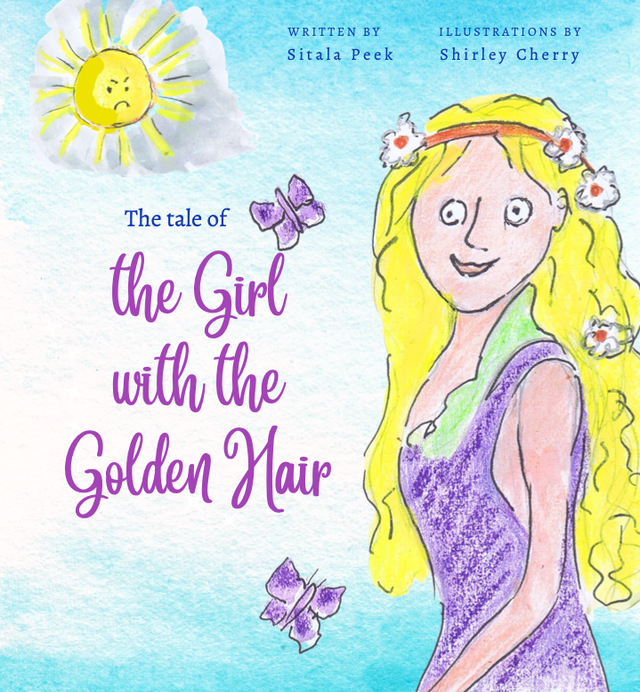 The Girl with the Golden Hair, written by Sitala Peek, illustrations by Shirley Cherry 