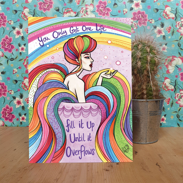 You Only Get One Life Greeting Card