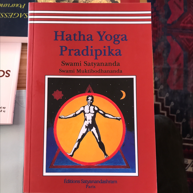 SATYANANDA Swami et MUKTIBODHANANDA Swami - Hatha Yoga Pradīpikā