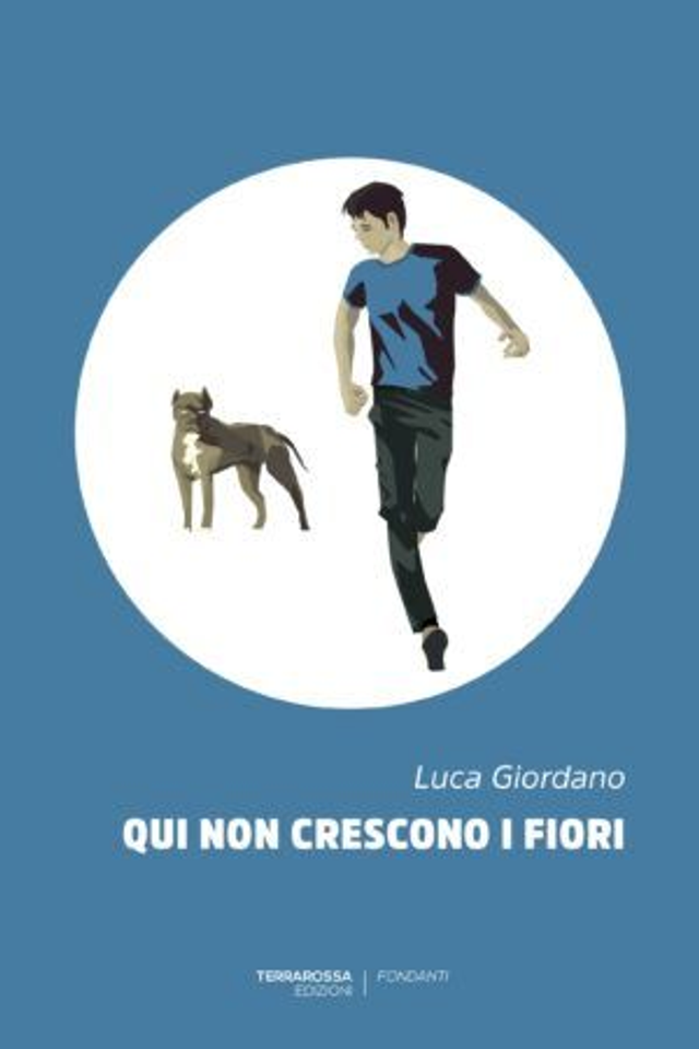 Giordano Luca - Qui non crescono i fiori