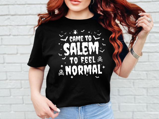Came To Salem To Feel Normal