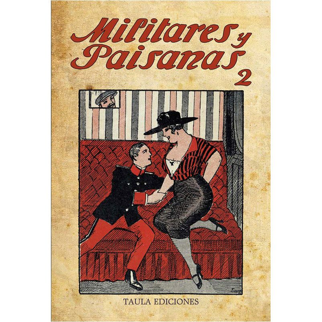 MILITARES Y PAISANAS 2. SELECCIÓN DE EL GATO NEGRO. DIBUJOS DE DONAZ. INTRODUCCIÓN DE DIONISIO PLATEL