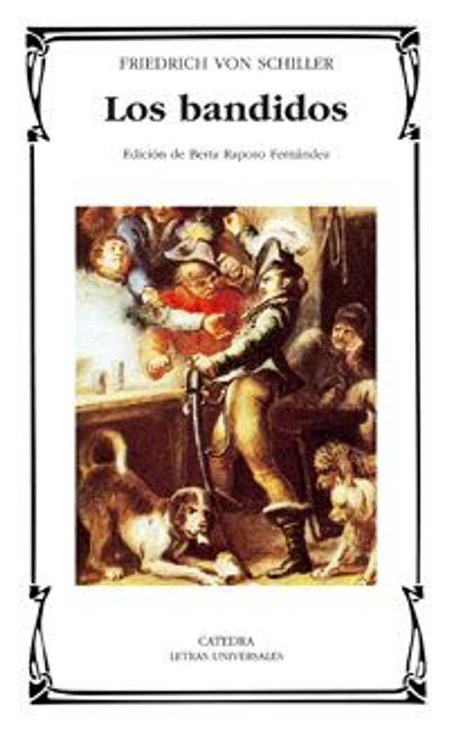 Los bandidos: Un drama - Friedrich Schiller