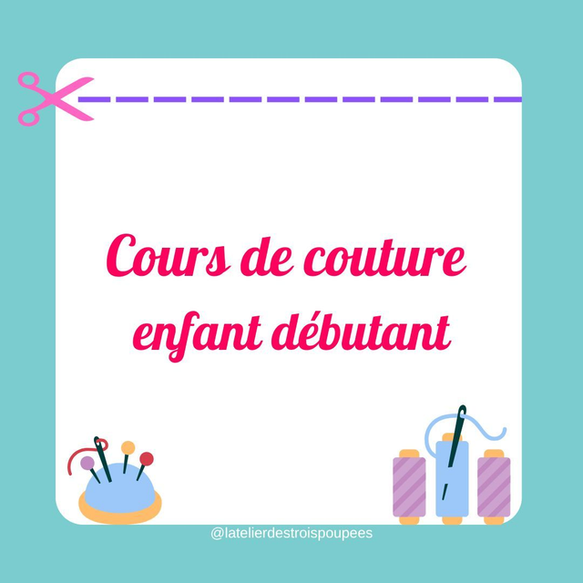 Atelier enfant : je découvre la couture