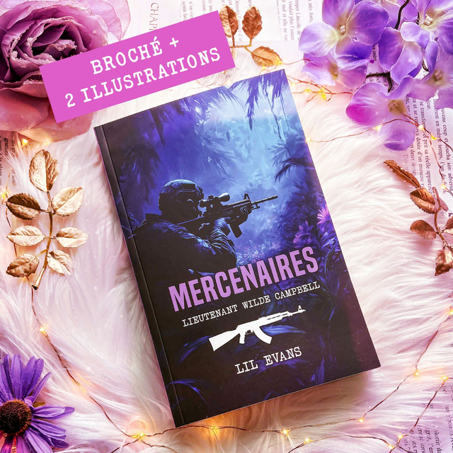 6 - Broché + 2 illustrations - Mercenaires : Lieutenant Wilde Campbell