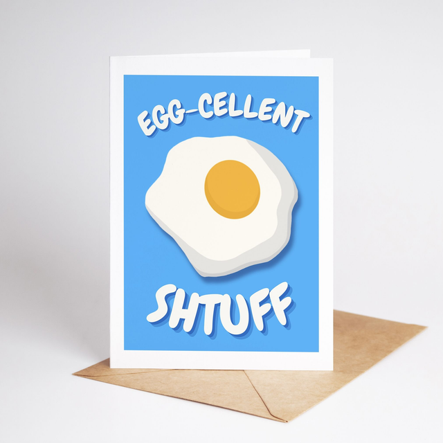 "Egg-Cellent Shtuff" (A5)