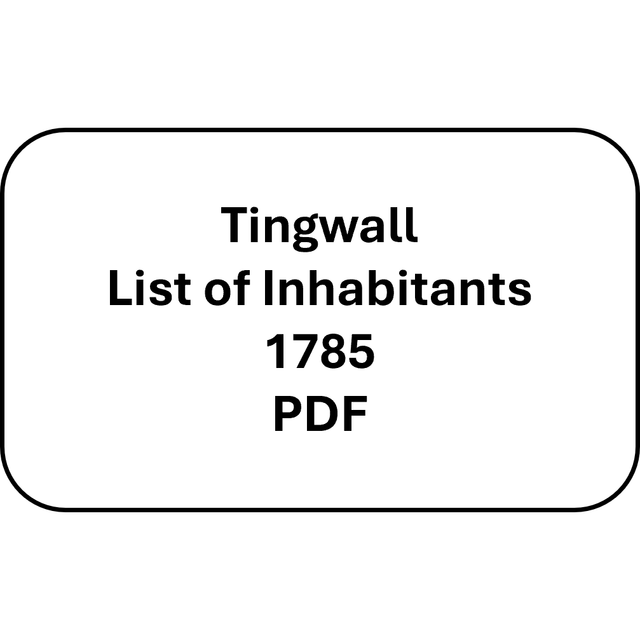 Tingwall, Shetland List of Inhabitants 1785 (PDF)