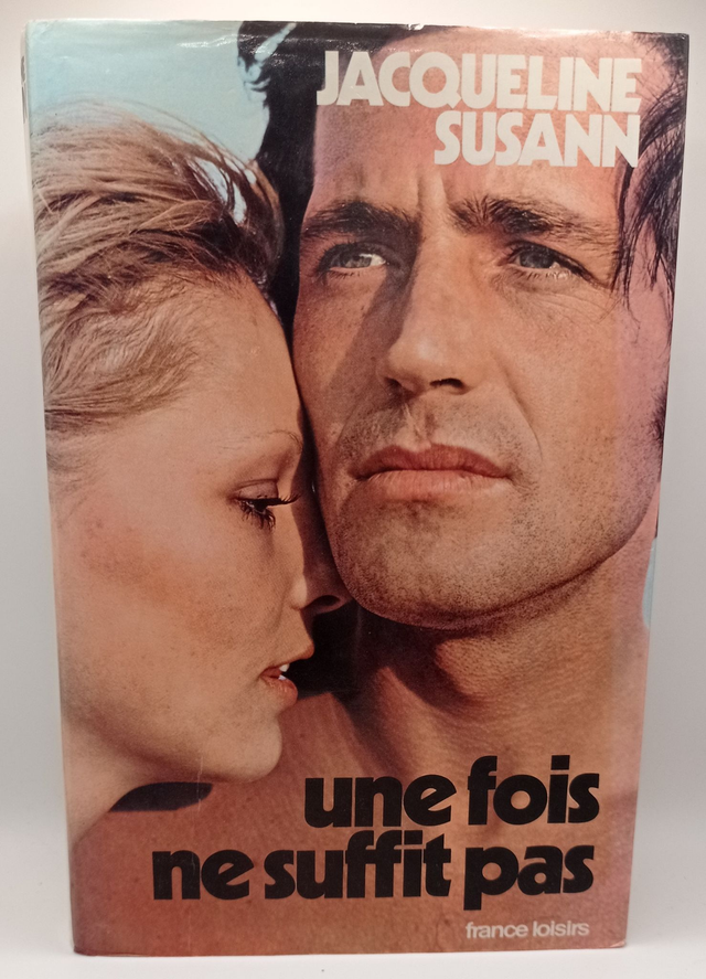 Une fois ne suffit pas de Jacqueline Susann