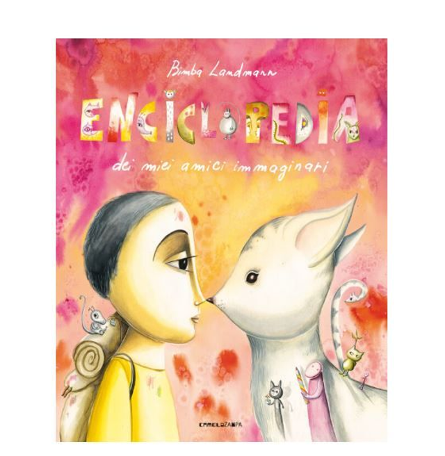 Enciclopedia dei miei amici immaginari - di Bimba Landmann