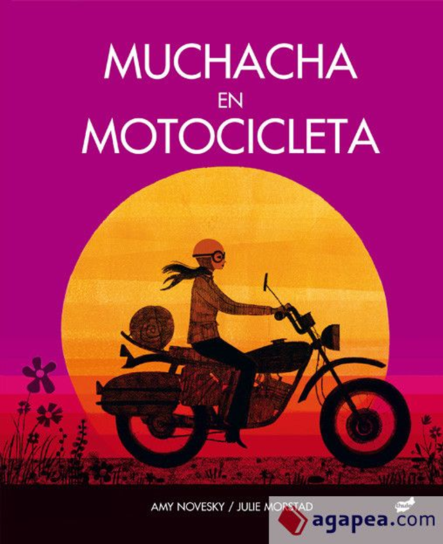 Muchacha en motocicleta - Amy Novesky
