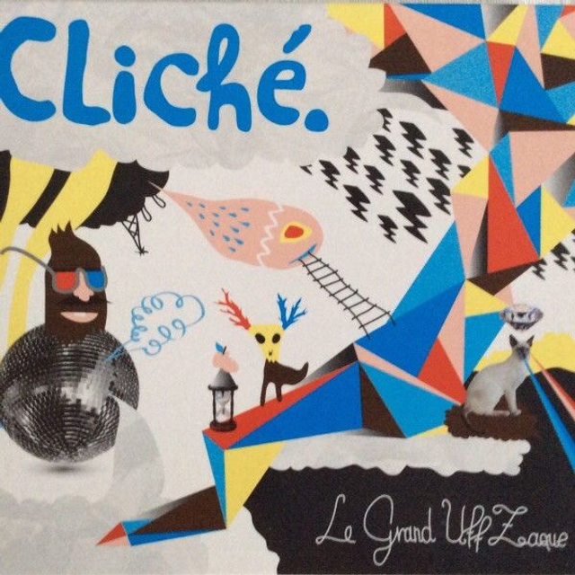 Le Grand Uff Zaque ‎– Cliché  Audio CD