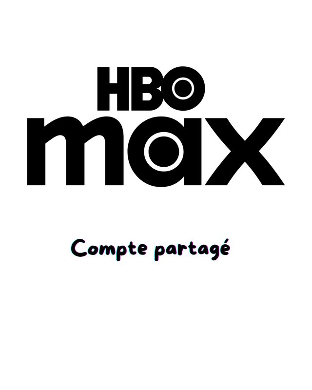 HBO Max 🎬 ~ Accès à un compte partagé