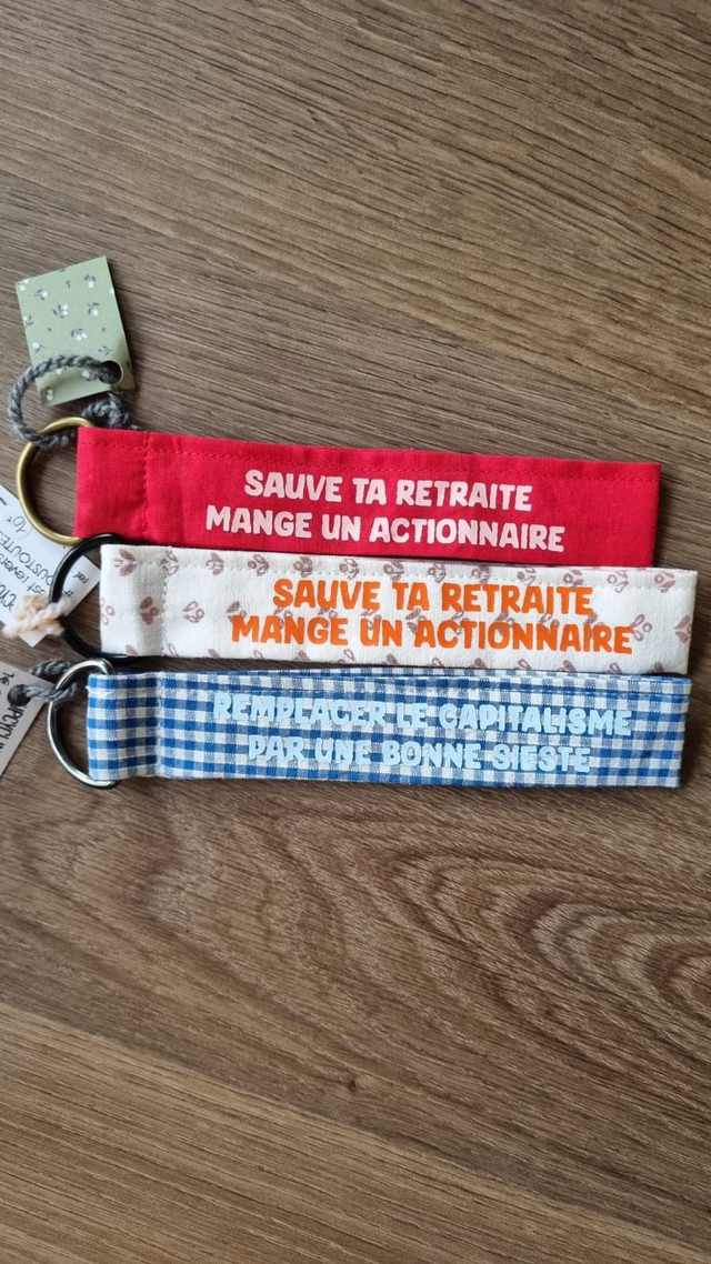 Porte-clé "sauve ta retraite mange un actionnaire"
