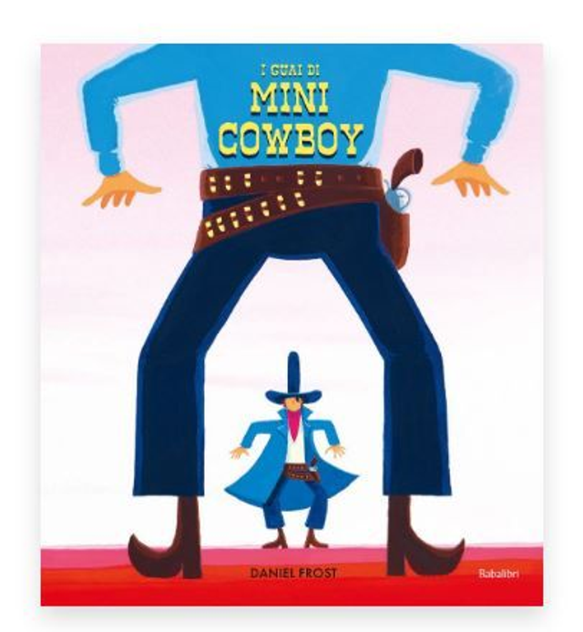 I guai di Mini Cowboy - DANIEL FROST