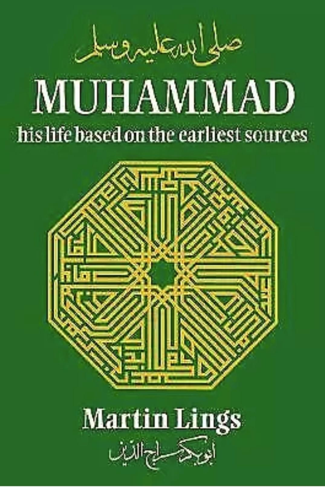 Muhammad ﷺ  his life based on the earliest sources ( Martin Lings)
