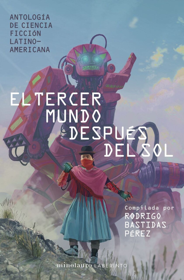 El tercer mundo después del sol: Antología de ciencia ficción latinoamericana - VV.AA.