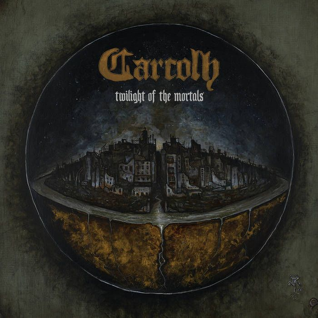 CARCOLH : Twilight Of The Mortals (2025) CD