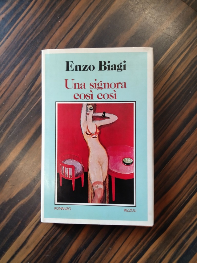 Enzo Biagi - Una signorina così così (Rizzoli, 1979)