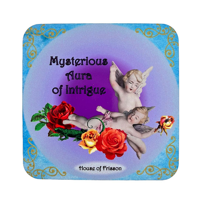 &quot;Mysterious Aura of Intrigue&quot; Coaster by House of Frisson