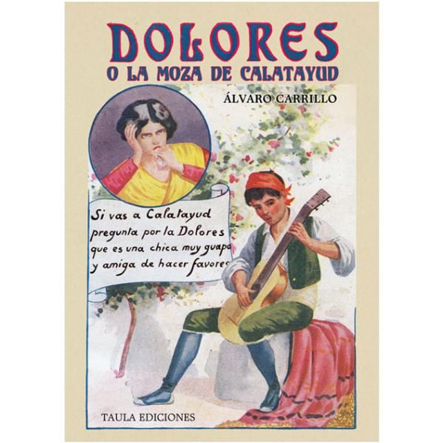 DOLORES O LA MOZA DE CALATAYUD. ÁLVARO CARRILLO.