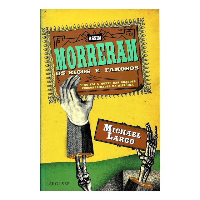 Assim Morreram Os Ricos E Famosos