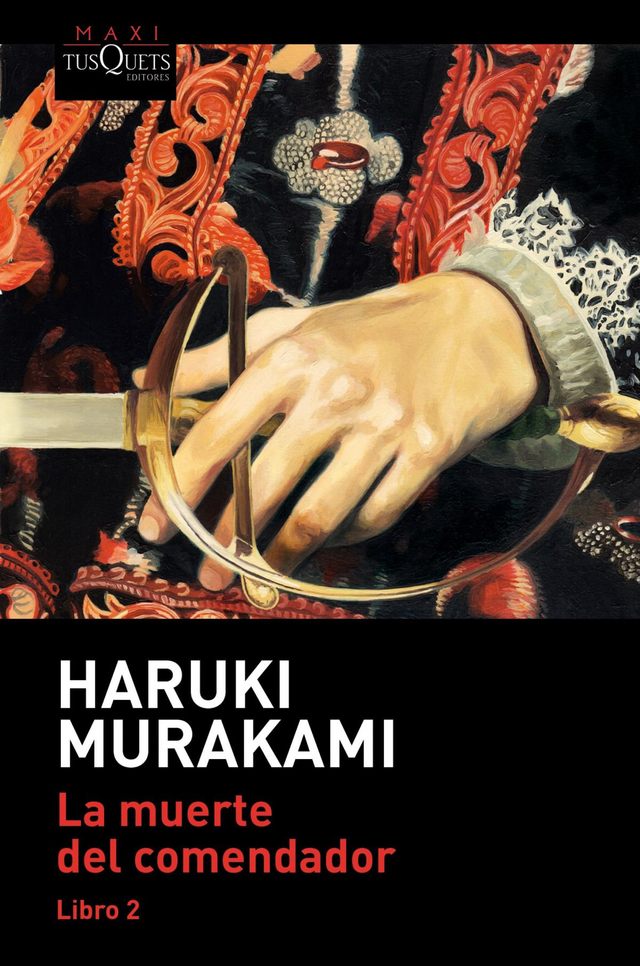 La muerte del comendador (Libro II)  - Haruki Murakami