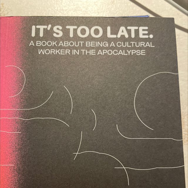 It’S Too Late Do It Anyway