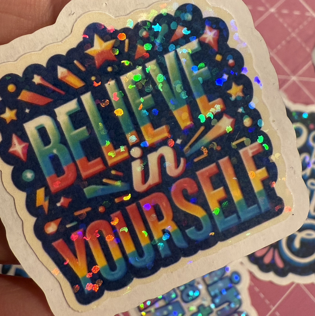 Sticker « Believe in Yourself »